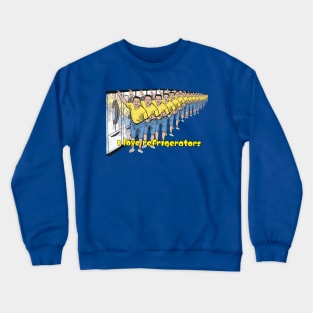 I love refrigerators 2.0 Crewneck Sweatshirt